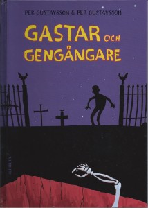 Gastar och gengångare